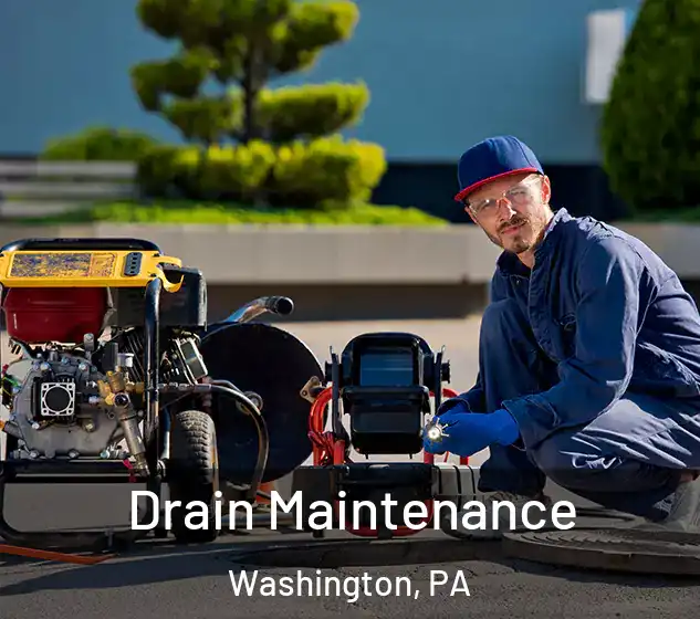  Drain Maintenance Washington, PA