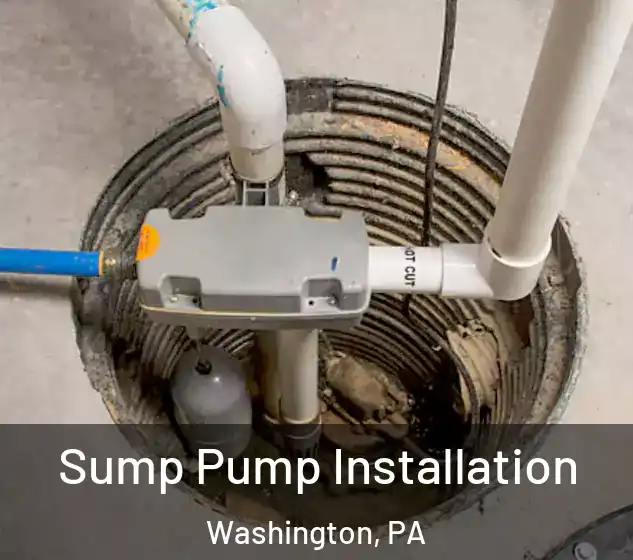  Sump Pump Installation Washington, PA