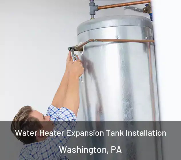  Water Heater Expansion Tank Installation Washington, PA
