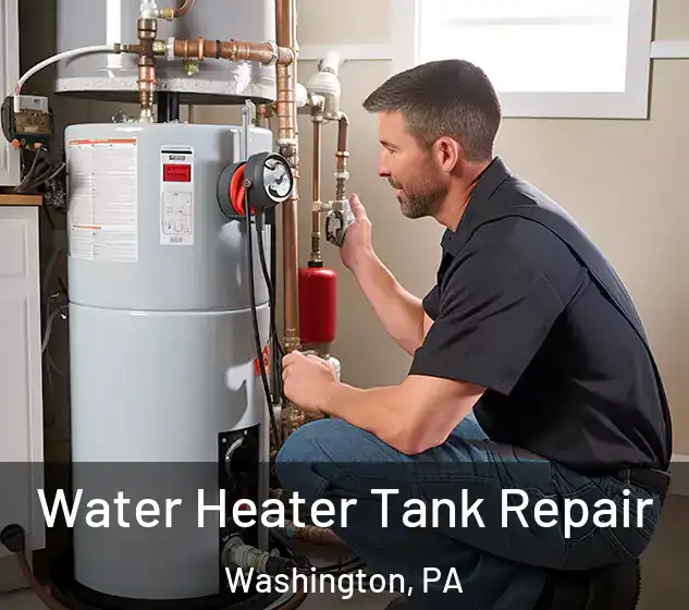  Water Heater Tank Repair Washington, PA
