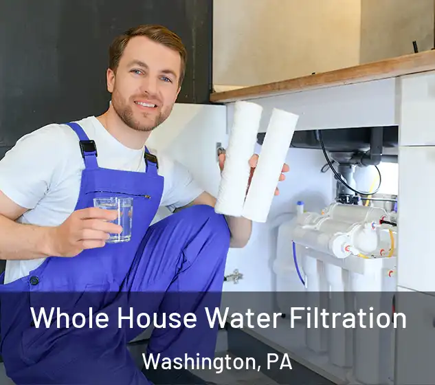  Whole House Water Filtration Washington, PA